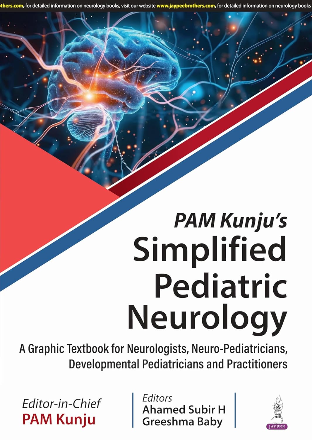 PAM KUNJU'S SIMPLIFIED PEDIATRIC NEUROLOGY 1ST/2025 - PAM KUNJU