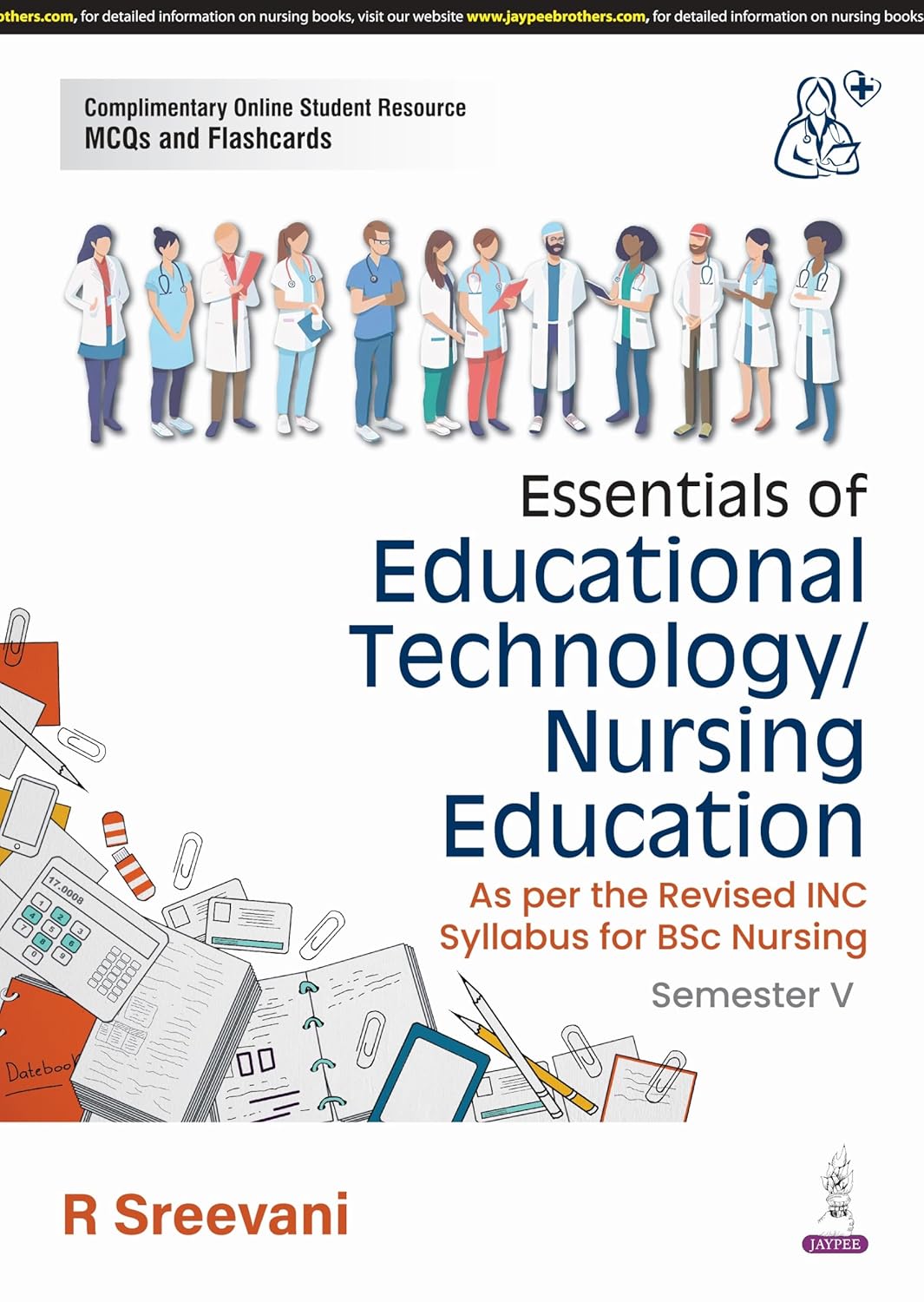 ESSENTIALS OF EDUCATIONAL TECHNOLOGY/NURSING EDUCATION 1ST/2026 - R SREEVANI