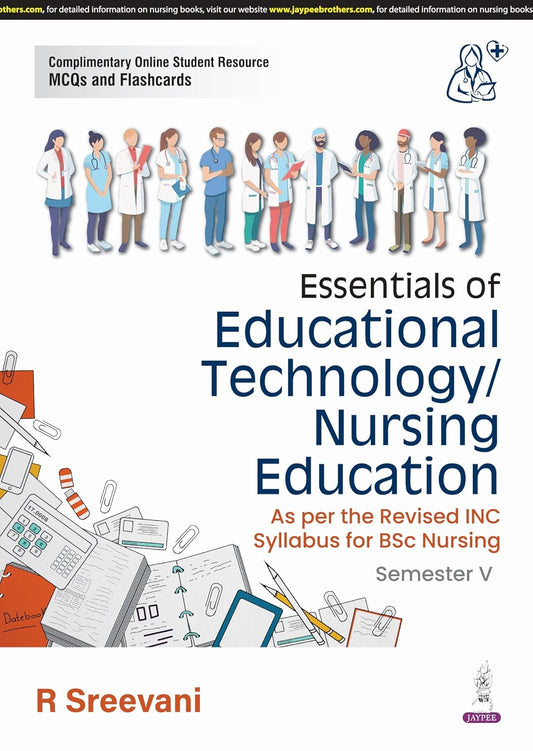 ESSENTIALS OF EDUCATIONAL TECHNOLOGY/NURSING EDUCATION 1ST/2026 - R SREEVANI