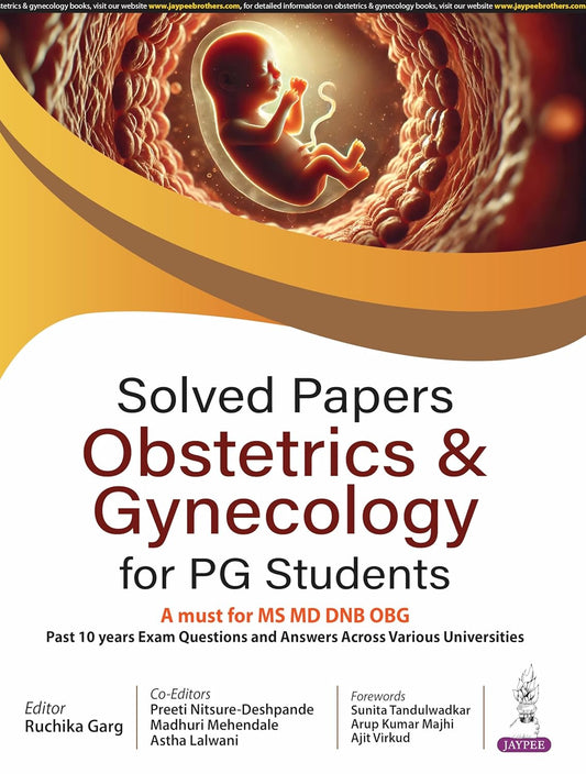 SOLVED PAPERS OBSTETRICS & GYNECOLOGY FOR PG STUDENTS 1ST/2025 - RUCHIKA GARG