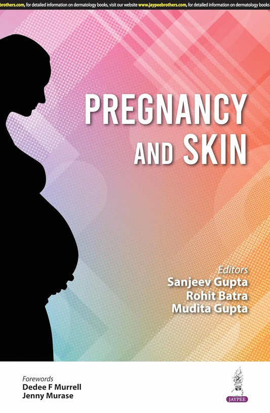 PREGNANCY AND SKIN 1ST/2026 - SANJEEV GUPTA