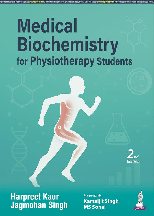 MEDICAL BIOCHEMISTRY FOR PHYSIOTHERAPY STUDENTS 2ND/2026 - HARPREET KAUR