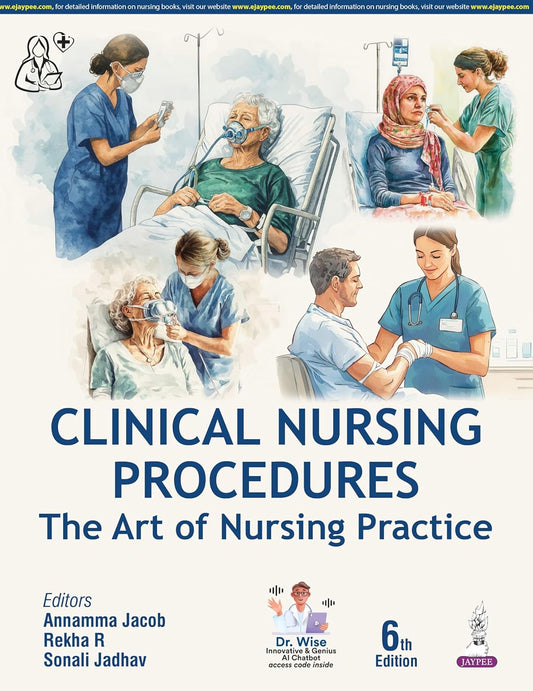 CLINICAL NURSING PROCEDURES THE ART OF NURSING PRACTICE 6TH/2026 - ANNAMMA JACOB