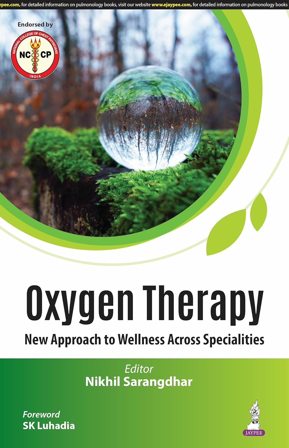 OXYGEN THERAPY NEW APPROACH TO WELLNESS ACROSS SPECIALITIES 1ST/2026 - NIKHIL SARANGDHAR