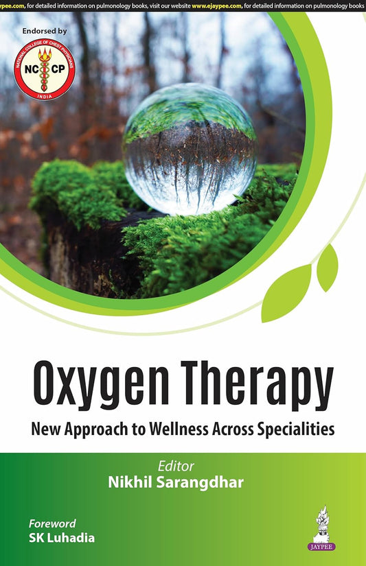 OXYGEN THERAPY NEW APPROACH TO WELLNESS ACROSS SPECIALITIES 1ST/2026 - NIKHIL SARANGDHAR