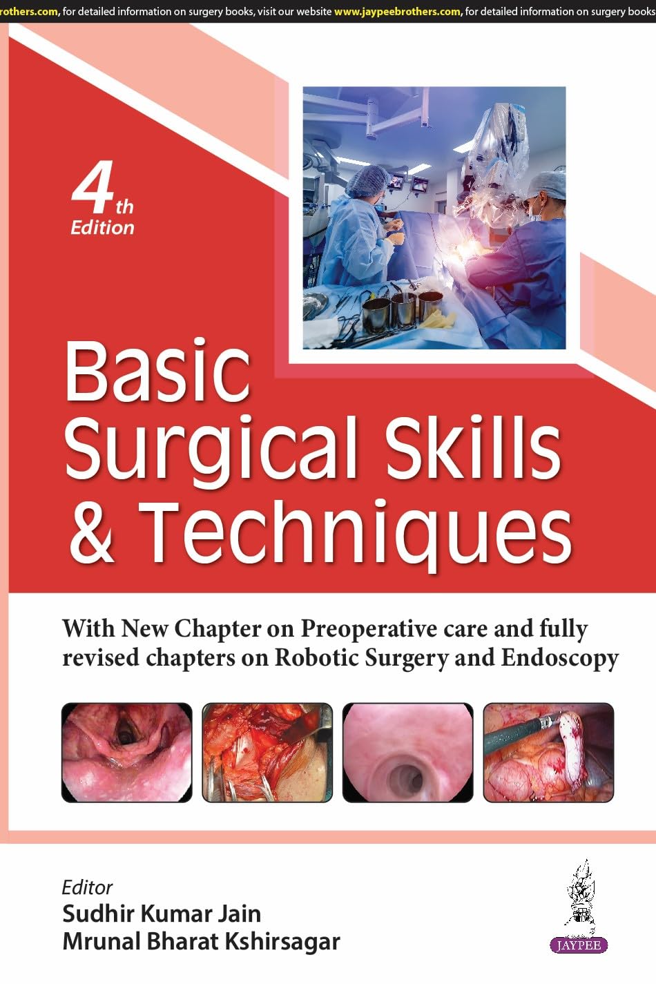BASIC SURGICAL SKILLS & TECHNIQUES 4TH/2025 - SUDHIR KUMAR JAIN