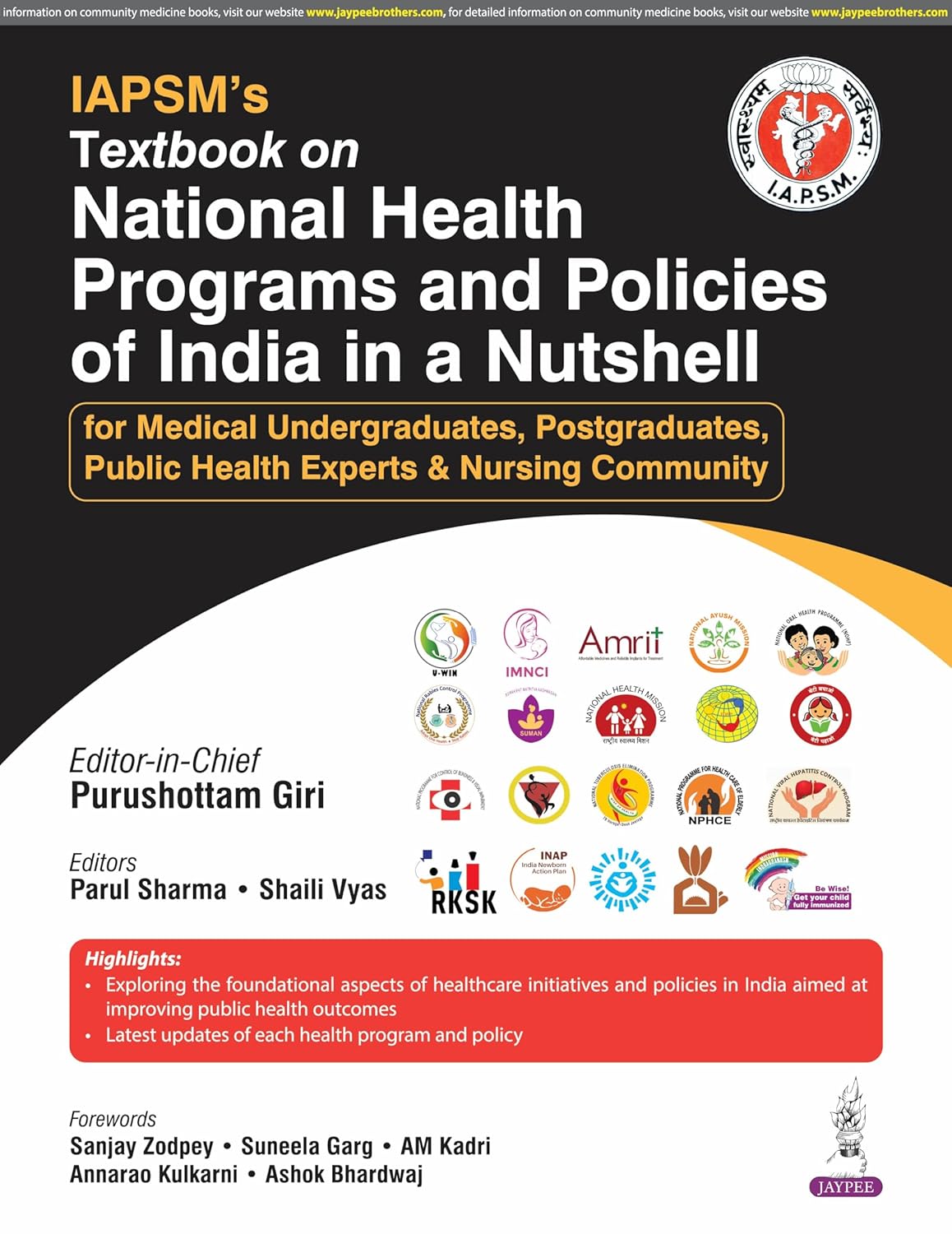 IAPSM'S TEXTBOOK ON NATIONAL HEALTH PROGRAMS AND POLICIESOF INDIA IN A NUTSHELL 1ST/2025 - PURUSHOTTAM GIRI