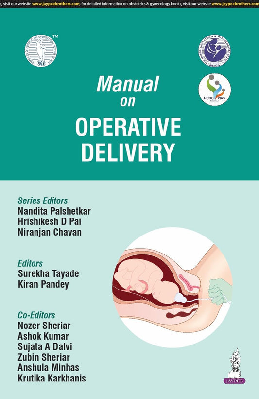 MANUAL ON OPERATIVE DELIVERY (AICOG 2025) 1ST/2025 - NANDITA PALSHETKAR