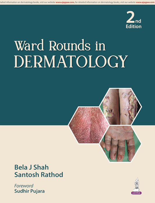 WARD ROUNDS IN DERMATOLOGY 2ND/2026 - BELA J SHAH