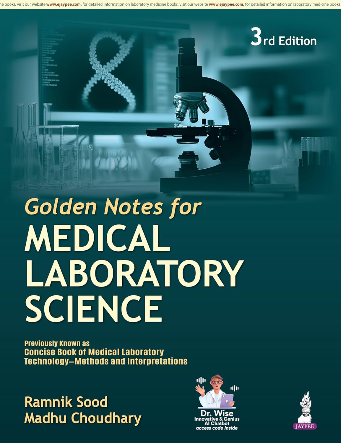 GOLDEN NOTES FOR MEDICAL LABORATORY SCIENCE 3RD/2026 - RAMNIK SOOD