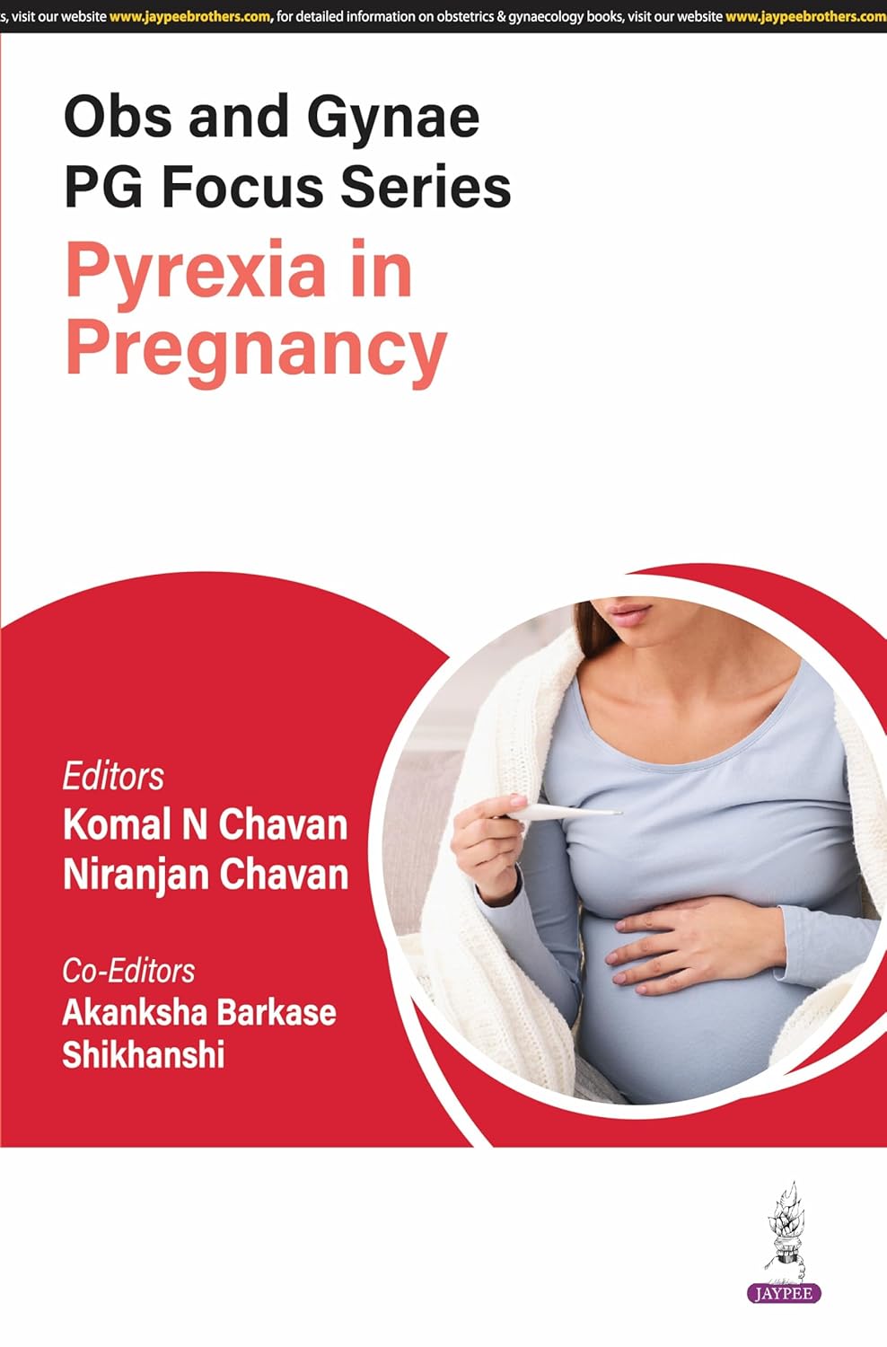 OBS AND GYNAE PG FOCUS SERIES PYREXIA IN PREGNANCY 1ST/2025 - KOMAL N CHAVAN