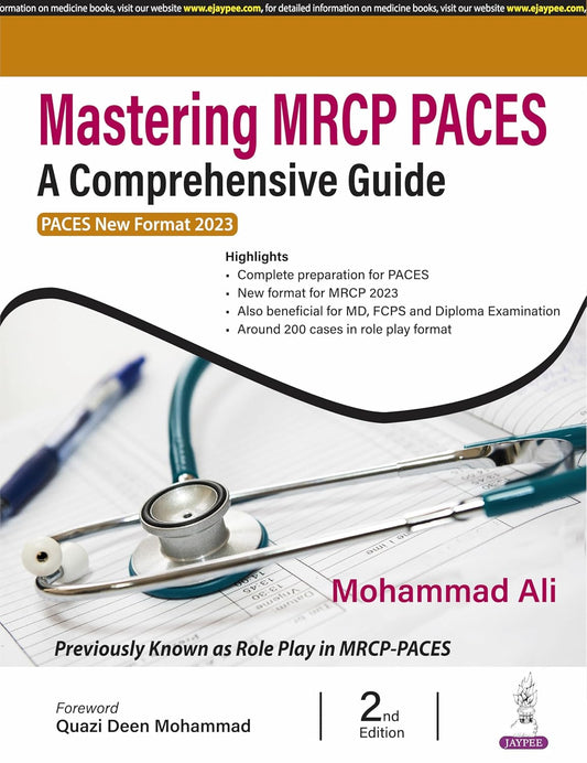 MASTERING MRCP PACES A COMPREHENSIVE GUIDE (PACES NEW FORMAT 2023) 2ND/2025 - MOHAMMAD ALI