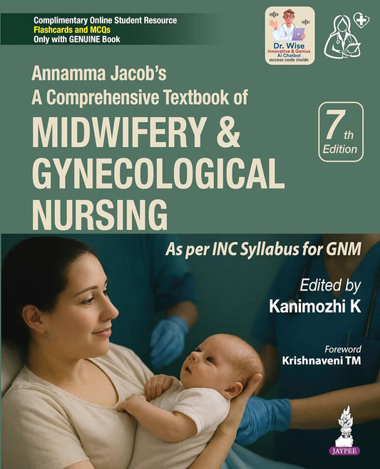 ANNAMMA JACOB'S A COMPREHENSIVE TEXTBOOK OF MIDWIFERY & GYNECOLOGICAL NURSING 7TH/2026 - KANIMOZHI K