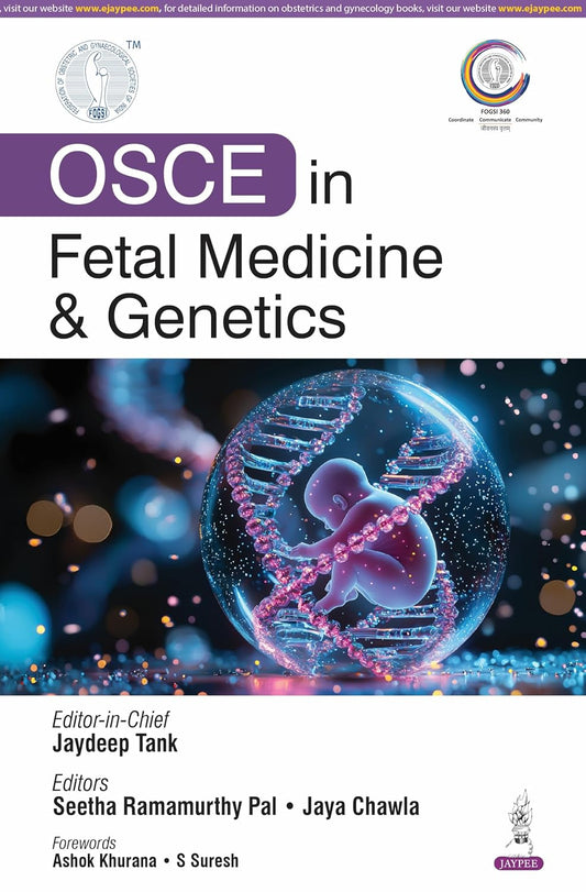 OSCE IN FETAL MEDICINE & GENETICS 1ST/2026 - JAYDEEP TANK