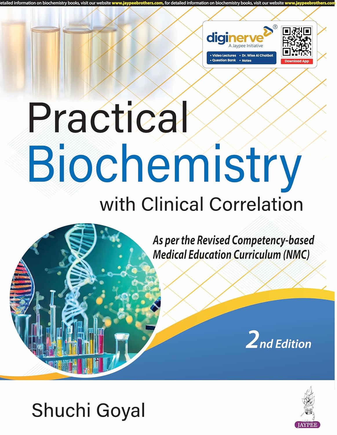 PRACTICAL BIOCHEMISTRY WITH CLINICAL CORRELATION 2ND/2025 - SHUCHI GOYAL