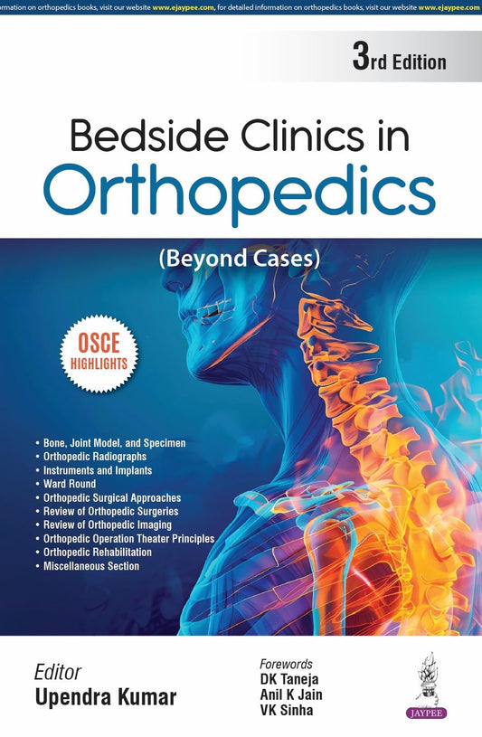 BEDSIDE CLINICS IN ORTHOPEDICS (BEYOND CASES) 3RD/2025 - UPENDRA KUMAR