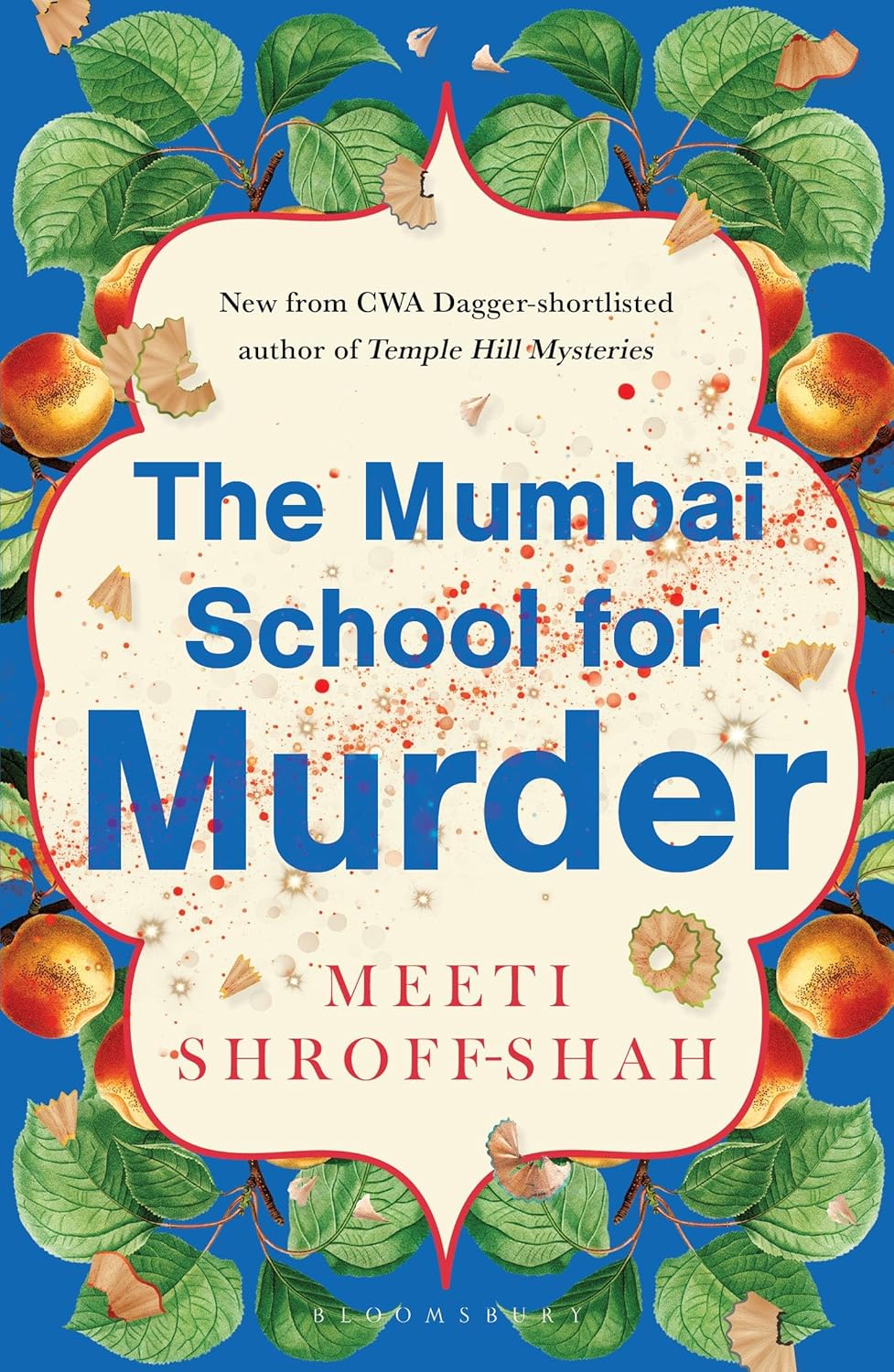 THE MUMBAI SCHOOL FOR MURDER - MEETI SHROFF-SHAH