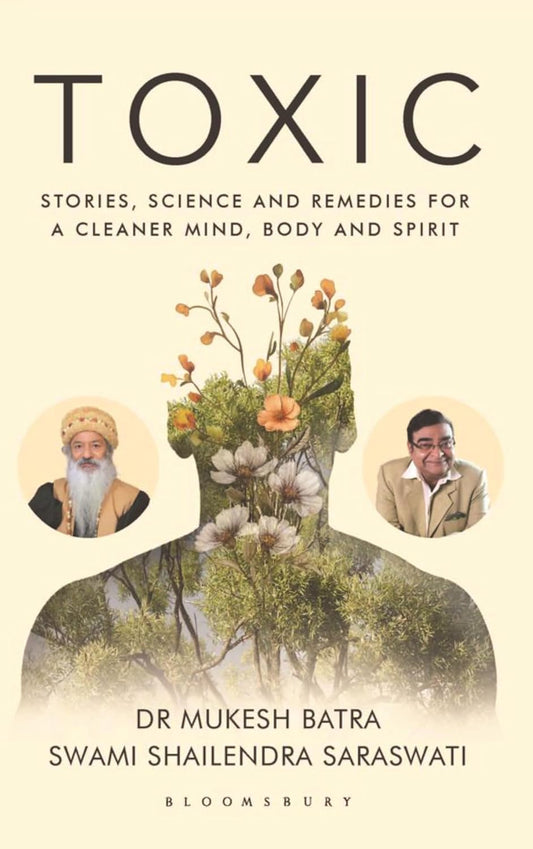 TOXIC -DR MUKESH BATRA