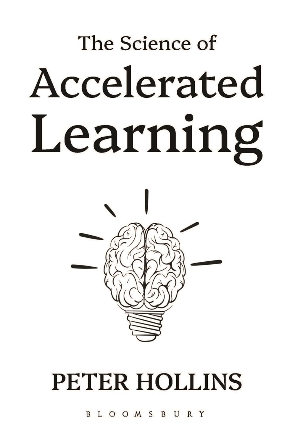 THE SCIENCE OF ACCELERATED LEARNING - PETER HOLLINS