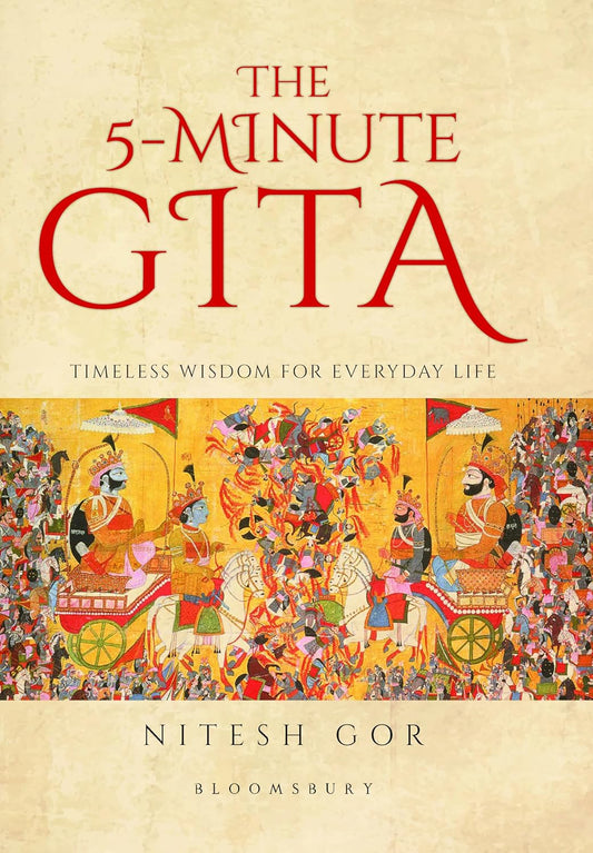 THE FIVE-MINUTE GITA - NITESH GOR