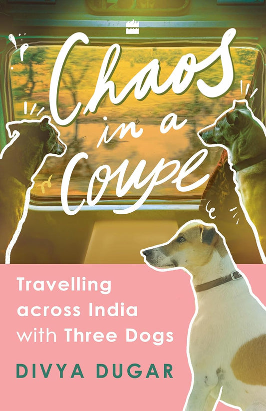 CHAOS IN A COUPE - DIVYA DUGAR