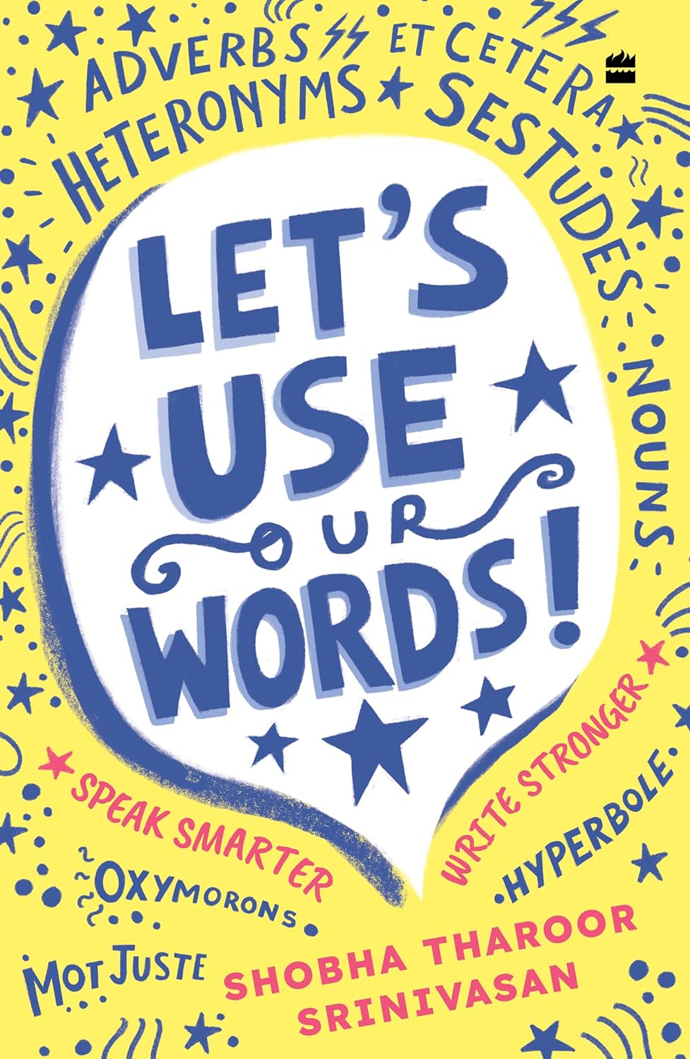 LETS USE OUR WORDS - SHOBHA THAROOR SRINIVASAN