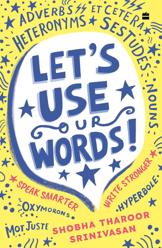 LETS USE OUR WORDS - Shobha Tharoor Srinivasan