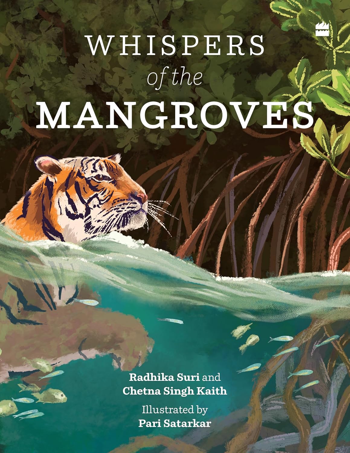 WHISPERS OF THE MANGROVES - RADHIKA SURI AND CHETNA SINGH KAITH