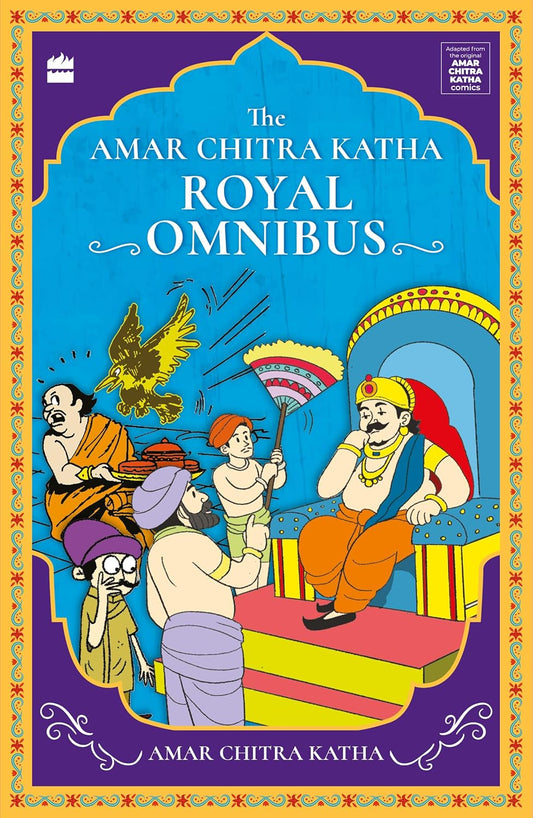 THE AMAR CHITRA KATHA ROYAL OMNIBUS - AMAR CHITRA KATHA