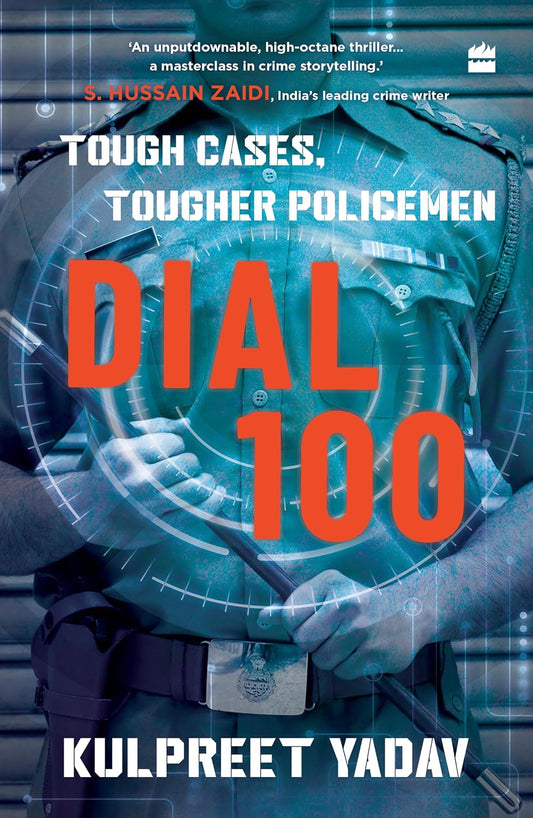 DIAL 100 - Kulpreet Yadav