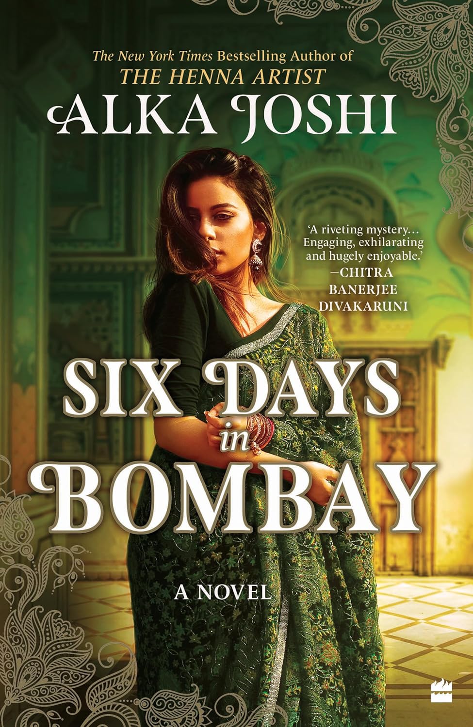 SIX DAYS IN BOMBAY - Alka Joshi