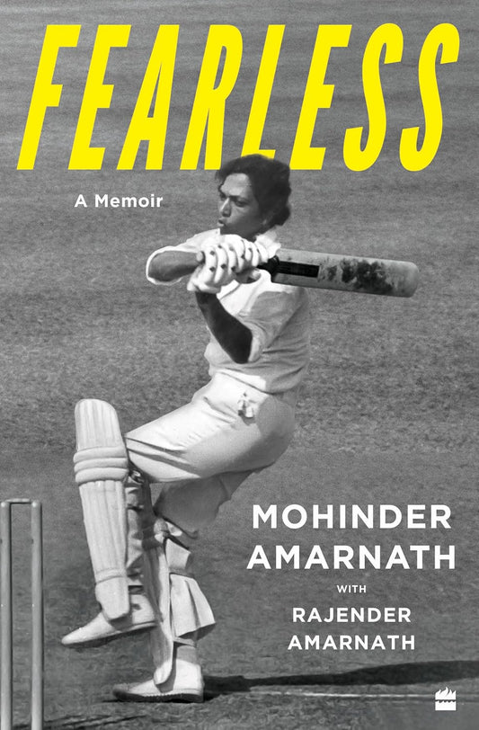 FEARLESS - MOHINDER AMARNATH, RAJENDER AMARNATH