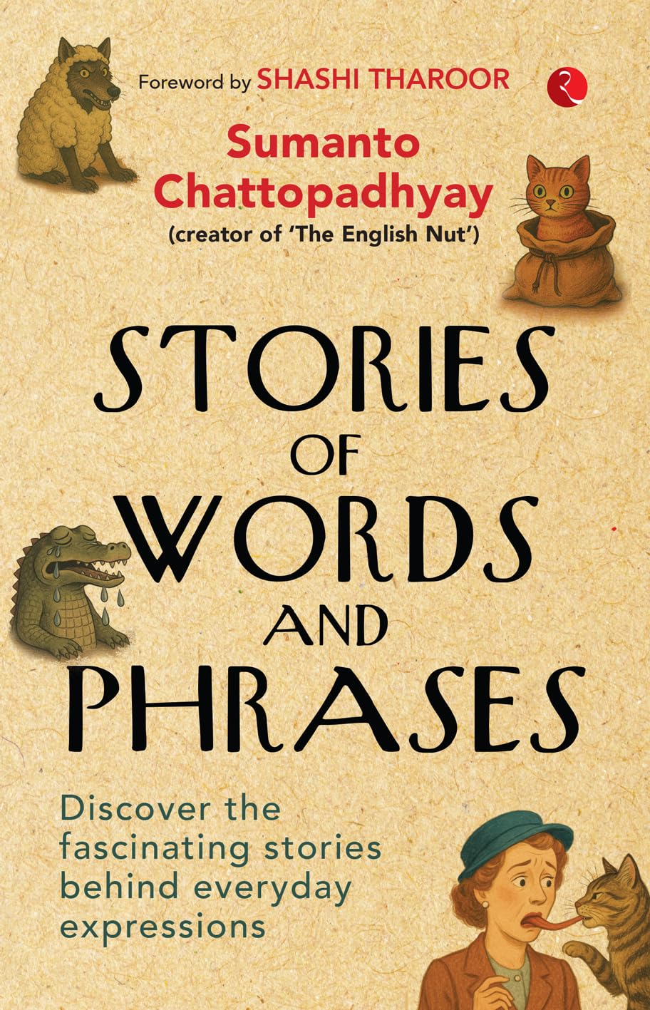 STORIES OF WORDS AND PHRASES - SUMANTO CHATTOPADHYAY