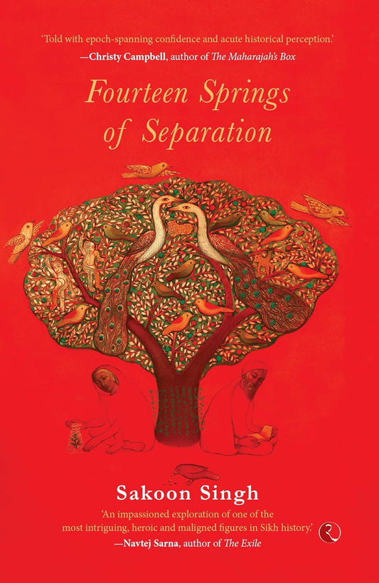 FOURTEEN SPRINGS OF SEPARATION  - SAKOON SINGH