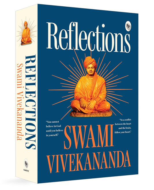 REFLECTIONS - SWAMI VIVEKANANAD