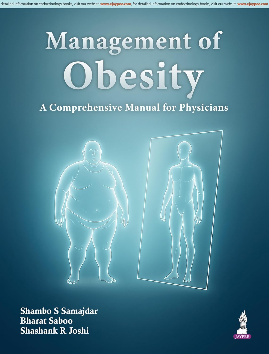 MANAGEMENT OF OBESITY A COMPREHENSIVE MANUAL OF PHYSICIANS 1ST/2026 - SHAMBO S SAMAJDAR