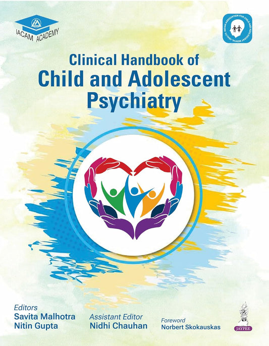 CLINICAL HANDBOOK OF CHILD AND ADOLESCENT PSYCHIATRY 1ST/2026 - SAVITA MALHOTRA