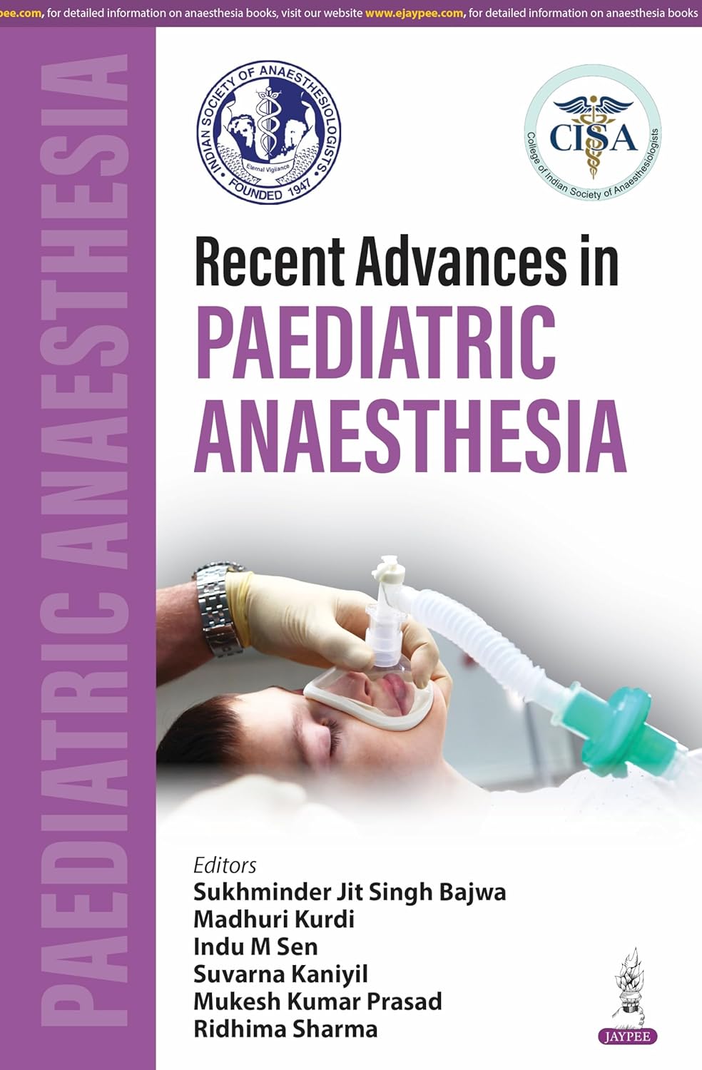 RECENT ADVANCES IN PAEDIATRIC ANAESTHESIA 1ST/2026 - SUKHMINDER JIT SINGH BAJWA
