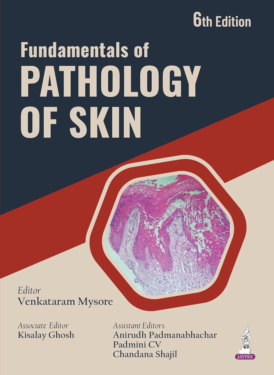 FUNDAMENTALS OF PATHOLOGY OF SKIN 6TH/2026 - VENKATARAM MYSORE, KISALAY GHOSH