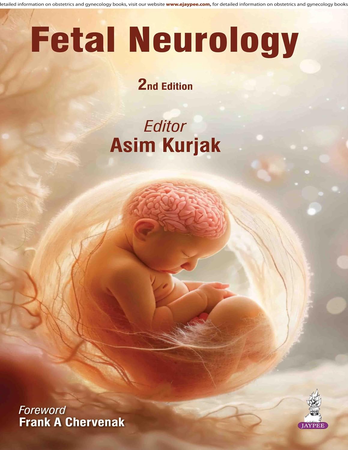 FETAL NEUROLOGY 2ND/2026- ASIM KURJAK