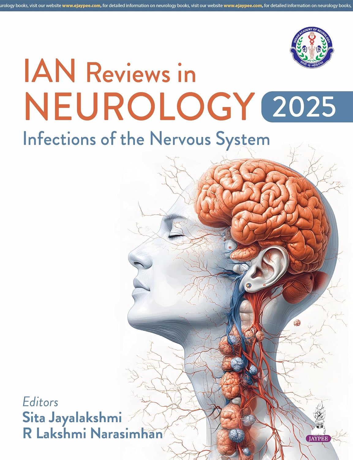 IAN REVIEWS IN NEUROLOGY 2025: INFECTIONS OF THE NERVOUS SYSTEM 1ST/2026 - SITA JAYALAKSHMI