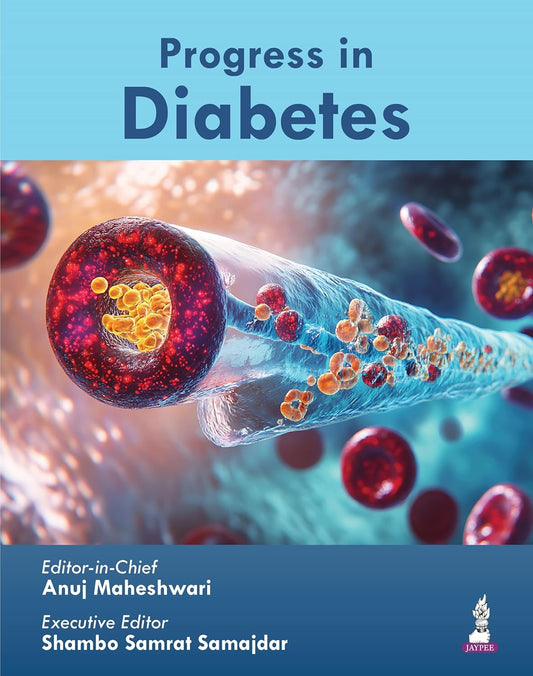 PROGRESS IN DIABETES 1ST/2026 - ANUJ MAHESHWARI