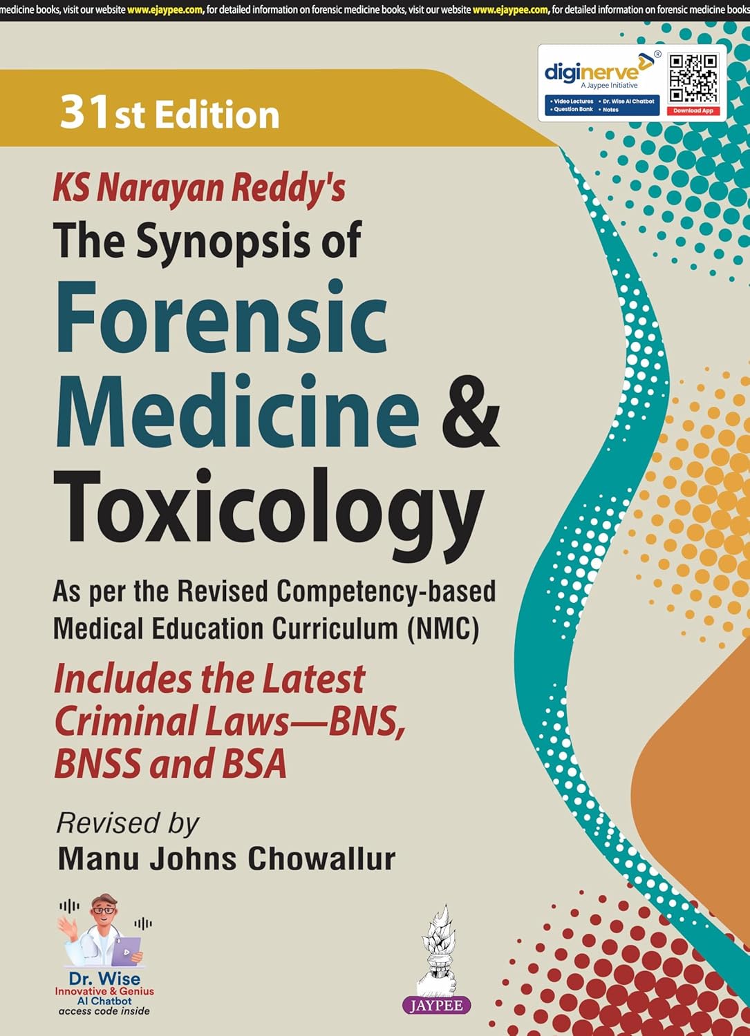 KS NARAYAN REDDY'S THE SYNOPSIS OF FORENSIC MEDICINE & TOXICOLOGY 31/E/2026 - MANU JOHNS CHOWALLUR