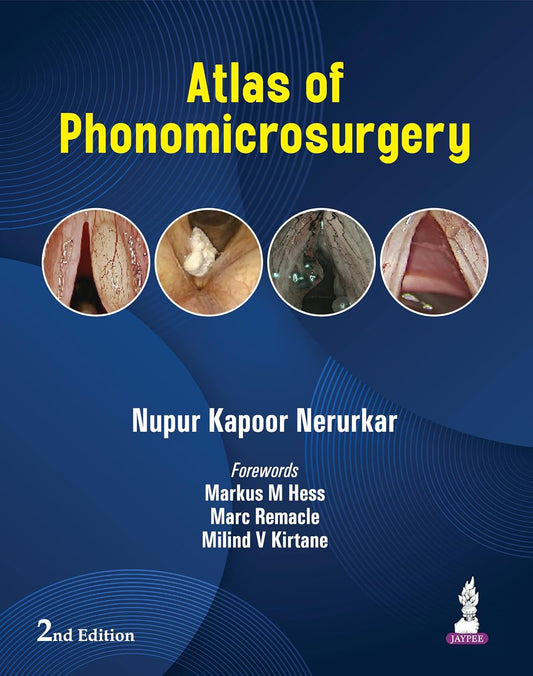 ATLAS OF PHONOMICROSURGERY 2ND/2026 - NUPUR KAPOOR NERURKAR