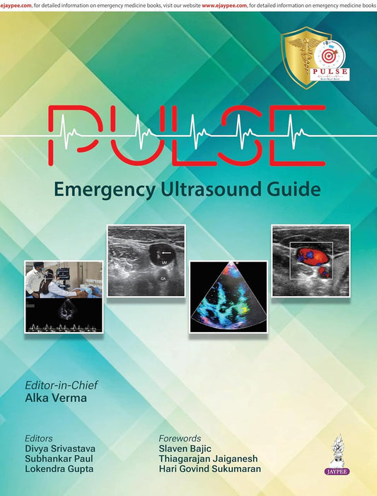 PULSE: EMERGENCY ULTRASOUND GUIDE 1ST/2026 - ALKA VERMA