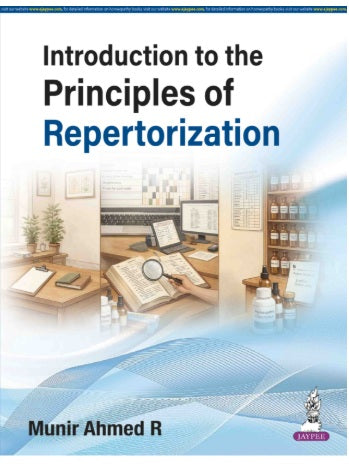 INTRODUCTION TO THE PRINCIPLES OF REPERTORIZATION 1ST/2026 - MUNIR AHMED R