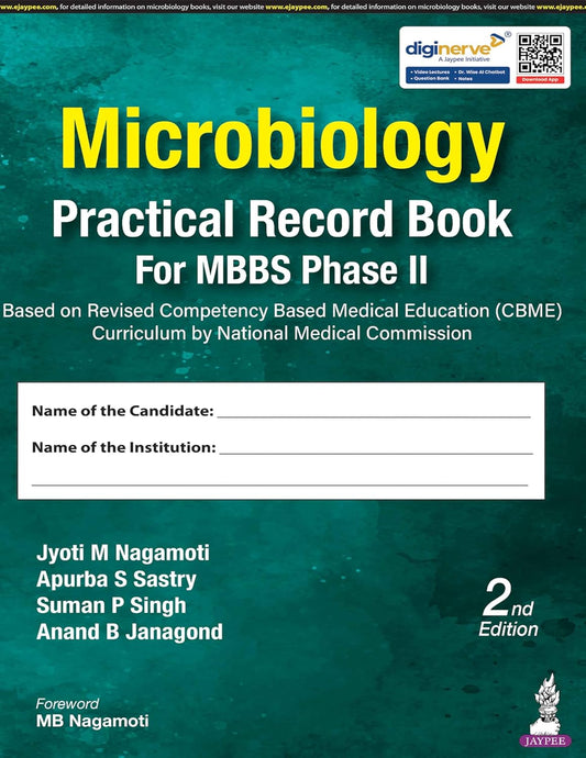 MICROBIOLOGY PRACTICAL RECORD BOOK FOR MBBS PHASE IIND 2ND/2026 - JYOTI M NAGAMOTI