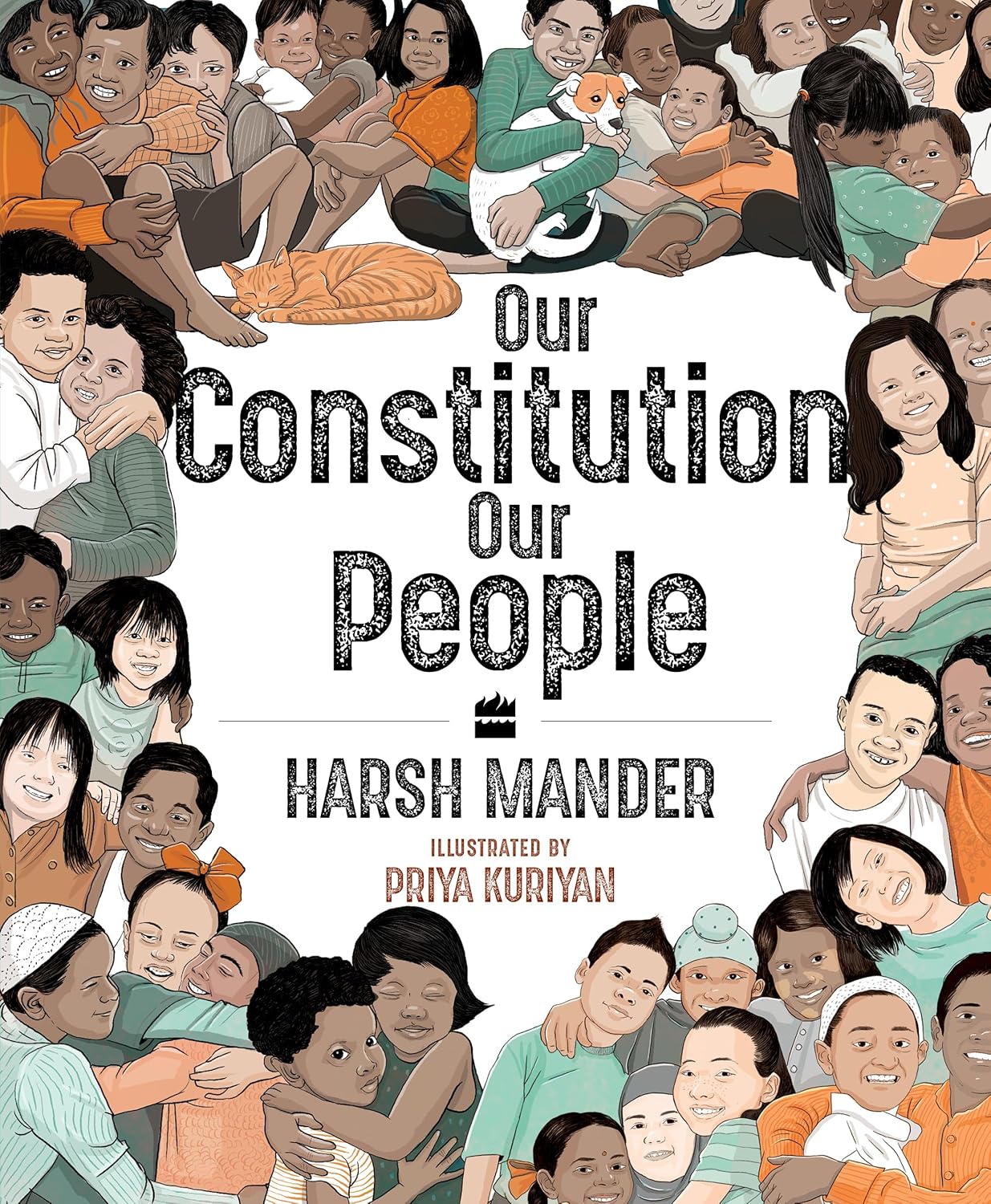 OUR CONSTITUTION, OUR PEOPLE - HARSH MANDER