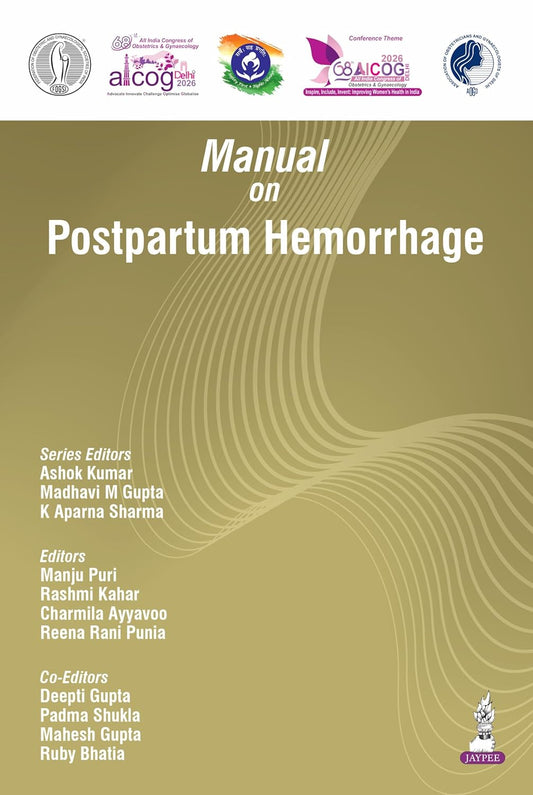 AICOG MANUAL ON POSTPARTUM HEMORRHAGE 2026 1ST/2026 - ASHOK KUMAR