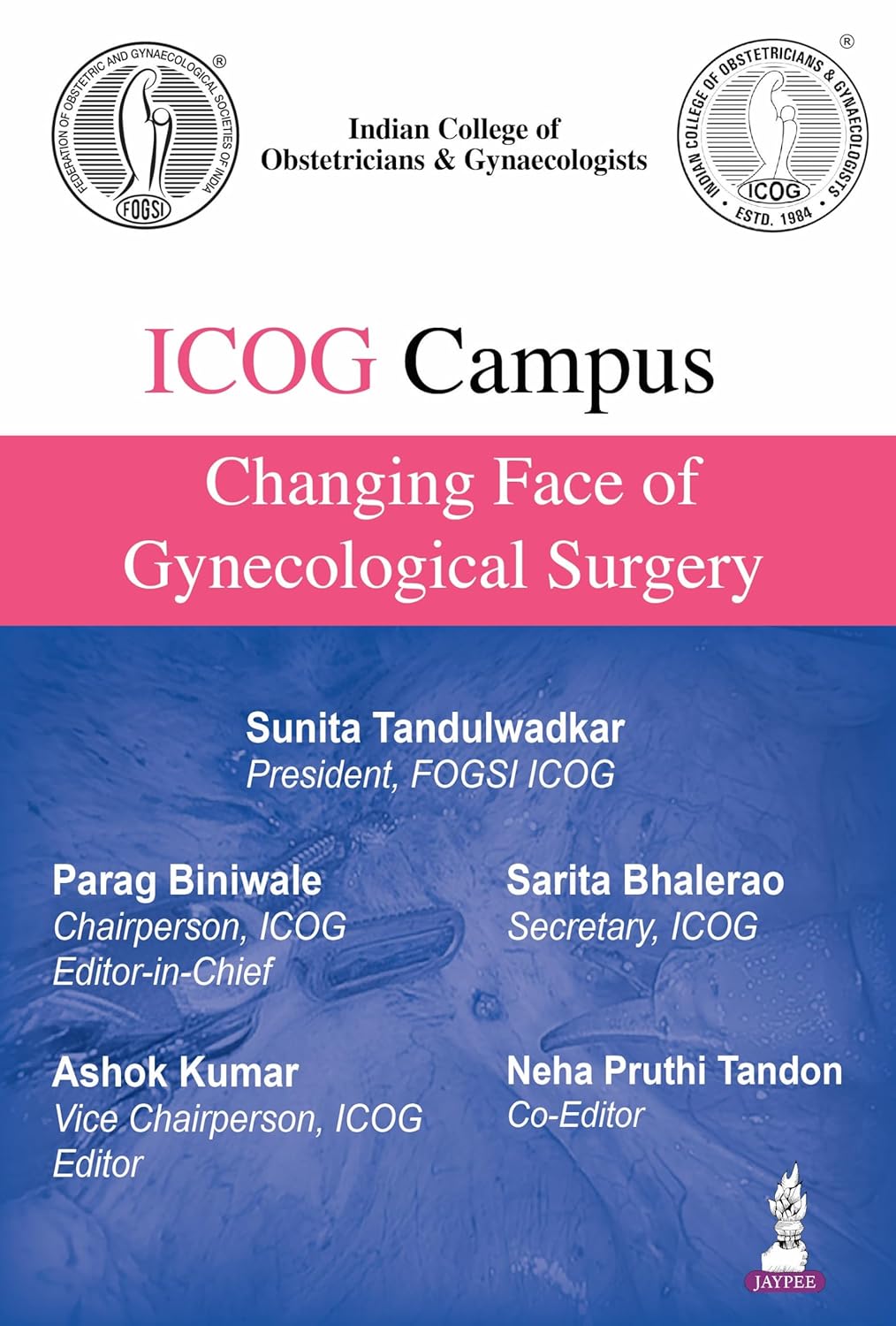 ICOG CAMPUS CHANGING FACE OF GYNECOLOGICAL SURGERY 1ST/2026 - PARAG BINIWALE